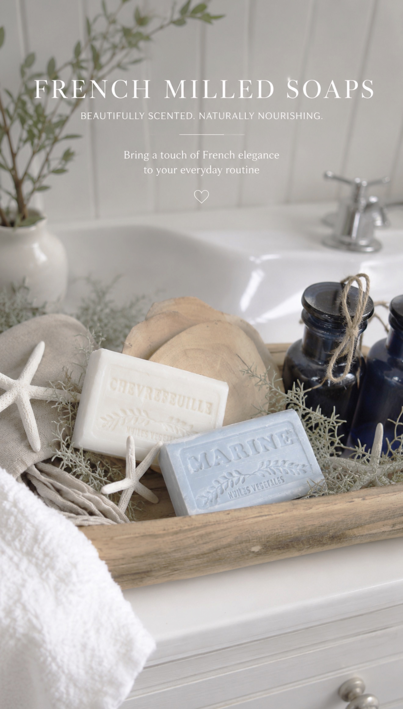 Beautifully scented French milled soaps styled in a relaxed Hamptons coastal bathroom, bringing soft neutral tones, elegant bathroom styling and timeless coastal charm to your home.