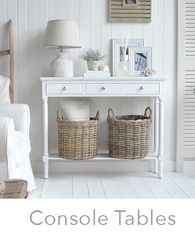 White Console and sofa tables. Living room furniture from The White Lighthouse. Specialising in New England and white modern farmhouse homes in UK and Ireland